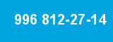 996 812-27-14